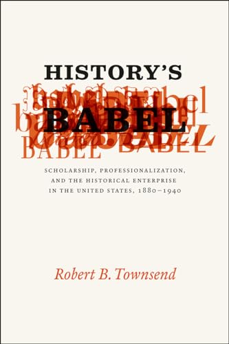 Book cover: “History’s Babel” by Robert B. Townsend, with layered text.