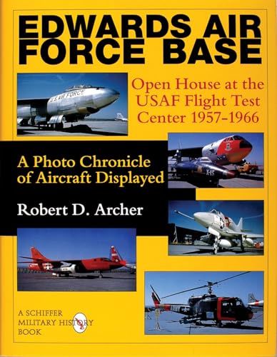 Book cover featuring vintage aircraft from Edwards Air Force Base, 1957-1966.