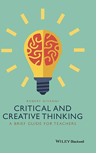 Book cover with a lightbulb-shaped brain and title “Critical and Creative Thinking.”