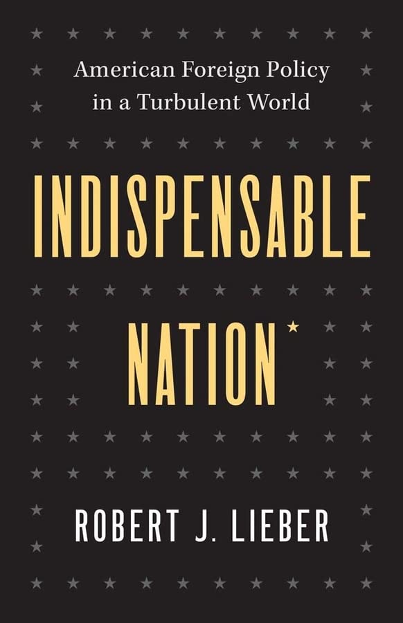 Book cover: āIndispensable Nationā by Robert J. Lieber, dark background with stars.