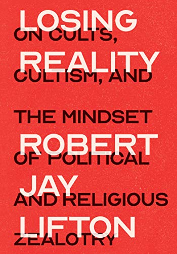 Red book cover with white text: "Losing Reality" by Robert Jay Lifton.