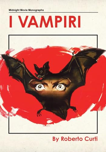 Book cover: "I Vampiri" with a bat over a pair of eyes on red.