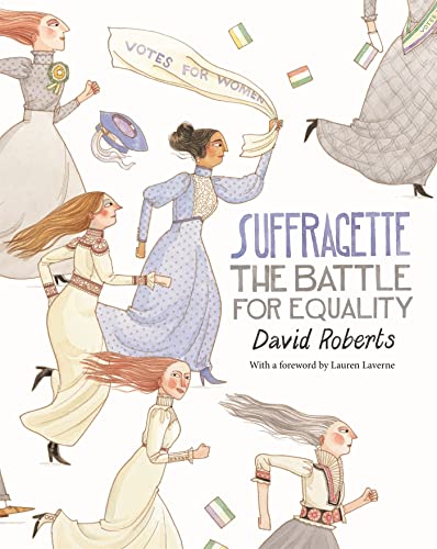 Illustrated book cover showing women in historical clothing running with a Votes for Women banner.