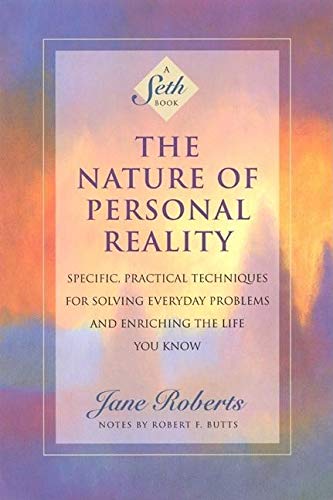 Book cover with title “The Nature of Personal Reality” by Jane Roberts.