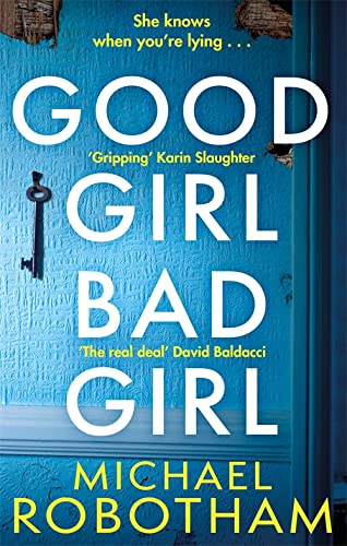 Book cover for Good Girl, Bad Girl by Michael Robotham featuring a blue door.