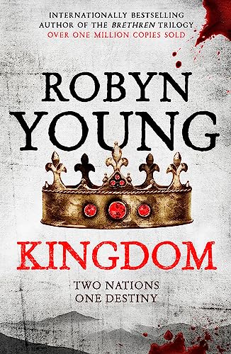 Book cover: “Kingdom” by Robyn Young, featuring a crown and red splashes.