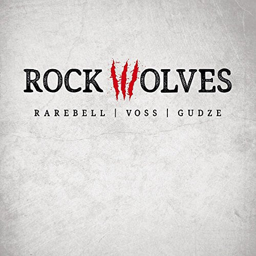 Album cover for "Rock Wolves" with distressed white background and red claw marks.