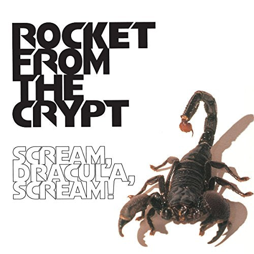 CD cover for Rocket From The Crypt with a scorpion image.