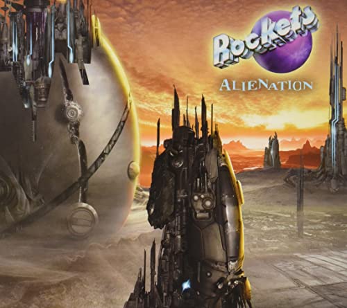 CD cover for "Rockets - Alienation" featuring a futuristic, metallic cityscape.