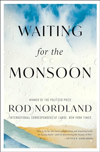 Book cover: "Waiting for the Monsoon" by Rod Nordland, with watercolor effect.