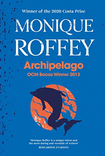 Book cover: “Archipelago” by Monique Roffey, with a dolphin leaping from waves.