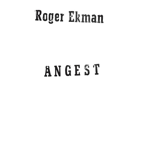 The text Roger Ekman and ÅNGEST in black typewriter-style font on a white background.