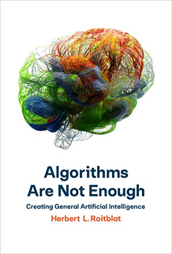 Book cover with colorful brain illustration and title “Algorithms Are Not Enough.”