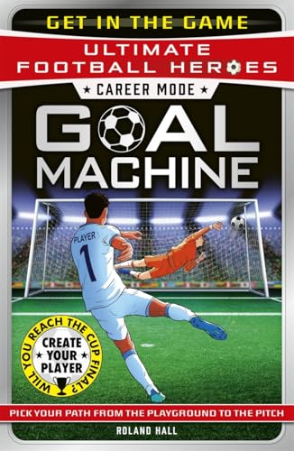 Book cover: football player shooting, goal, stadium lights, and text “Goal Machine”.
