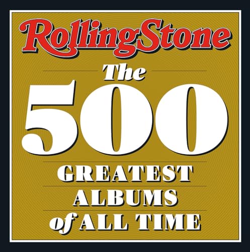 Book cover with Rolling Stone logo and text reading The 500 Greatest Albums of All Time.
