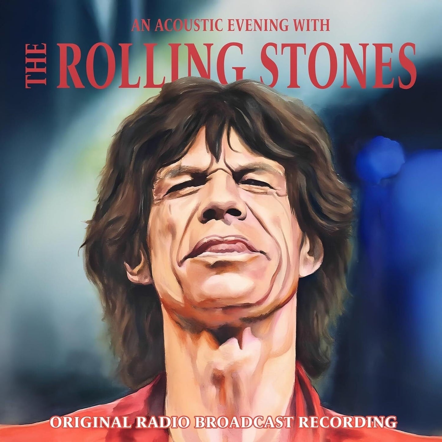 Album cover for The Rolling Stones’ “An Acoustic Evening With” featuring Mick Jagger.