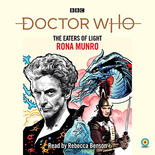 Doctor Who audiobook cover featuring the Doctor, a dragon, and a Roman soldier.