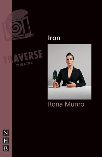 Book cover: "Iron" by Rona Munro, featuring a woman with an iron.