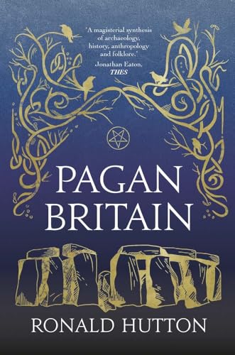 Book cover for Pagan Britain by Ronald Hutton featuring gold line art on blue.