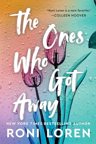 Book cover: "The Ones Who Got Away" with tulips and raindrops.