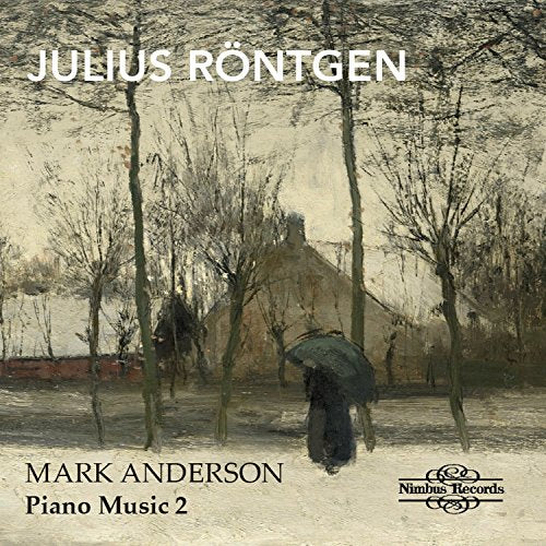 CD cover: winter landscape painting with text “Julius Röntgen” and “Mark Anderson”.