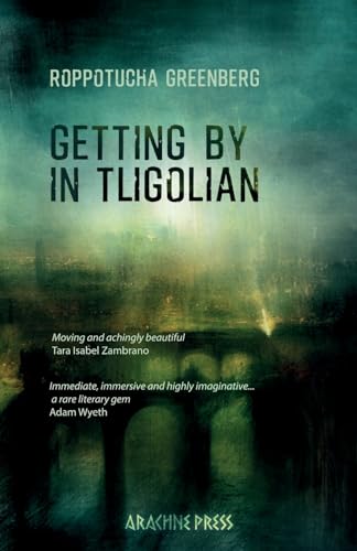 Book cover: "Getting By in Tligolian" with a misty city backdrop.