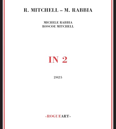 Album cover for “In 2” by Roscoe Mitchell & Michele Rabbia, white background.