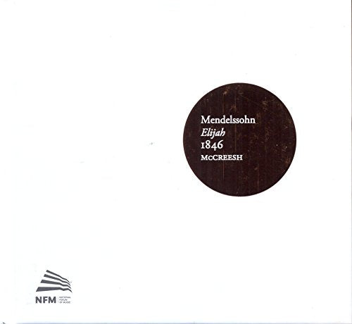 CD case with dark circle displaying “Mendelssohn Elijah 1846 McCreesh” text.