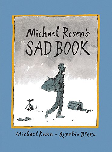 Book cover: "Michael Rosen’s Sad Book" with a watercolor illustration of a walking man.