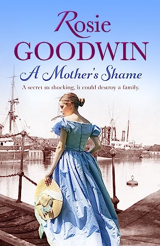 Book cover: woman in blue dress by a harbor, titled “A Mother’s Shame.”