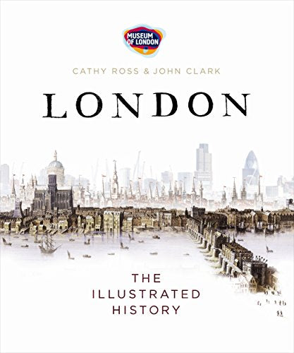 Book cover: “London: The Illustrated History” with a cityscape background.