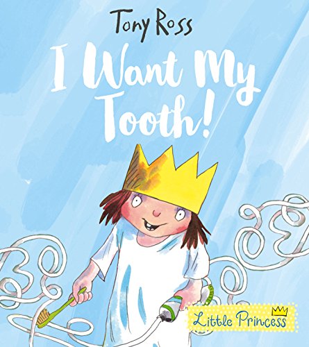 Book cover: a young girl with a crown and missing tooth, toothbrush.