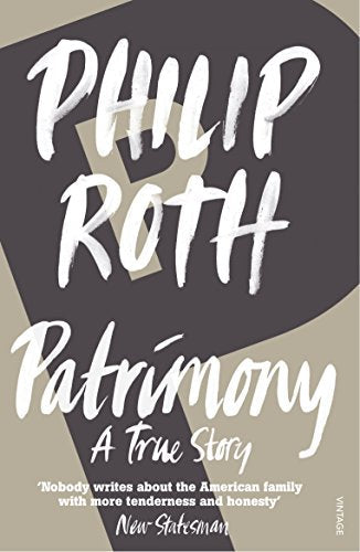 Book cover for “Patrimony: A True Story” by Philip Roth, dark background.