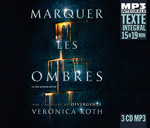 Audiobook cover for Marquer Les Ombres by Veronica Roth with gold dripping text effect.