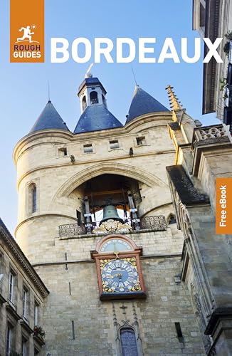 Rough Guides Bordeaux travel book cover featuring the historic Grosse Cloche gate in Bordeaux.