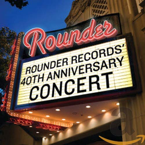 Marquee sign reading “Rounder Records’ 40th Anniversary Concert” at dusk.