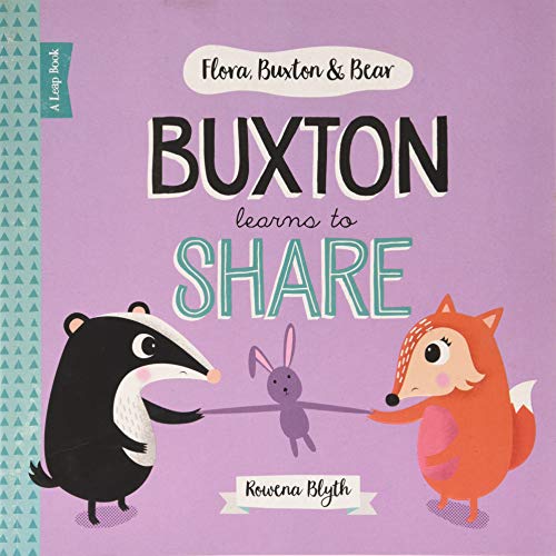 Book cover: Buxton learns to share with bear, rabbit, and fox.