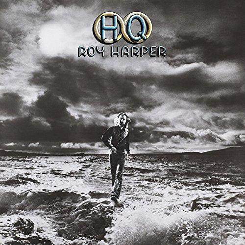 Roy Harper's "HQ" album cover: a man walks toward stormy skies and waves.