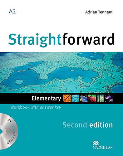 “Straightforward” Elementary Level Workbook Second Edition with CD and key.
