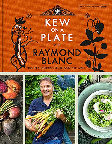 Book cover titled Kew on a Plate with Raymond Blanc showing vegetables and food.