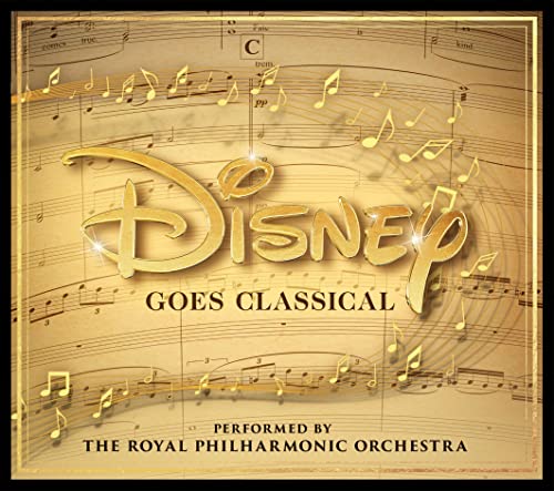 CD cover for "Disney Goes Classical" performed by Royal Philharmonic Orchestra.