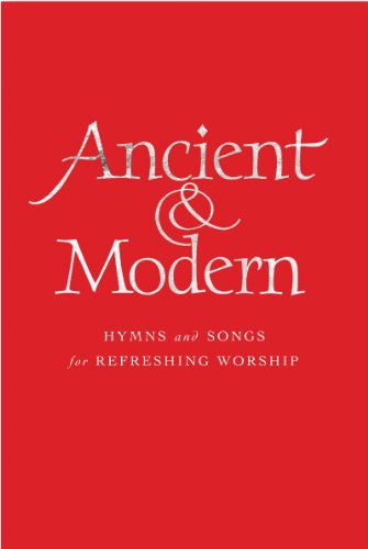 Red book cover with silver text: “Ancient & Modern Hymns and Songs.”