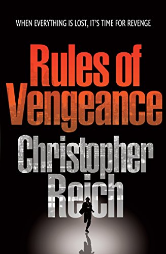 Book cover for "Rules of Vengeance" by Christopher Reich, with a silhouetted figure.