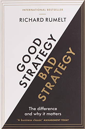 Book cover for Good Strategy Bad Strategy by Richard Rumelt with diagonal black-white design.
