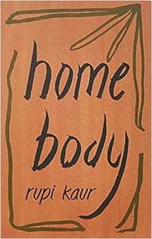Book cover for Home Body by Rupi Kaur with hand-drawn black text on orange.