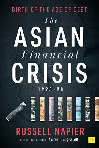 Book cover for “The Asian Financial Crisis 1995–98” with currency images.