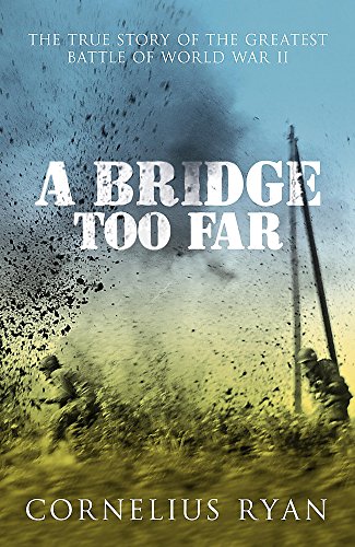 Book cover depicting paratroopers and aerial combat, titled "A Bridge Too Far".