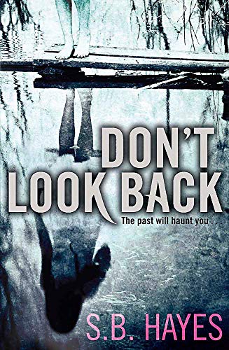 Book cover: “Don’t Look Back” with a reflection in water and bare feet.