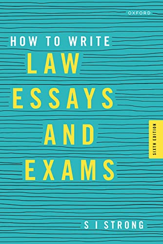Book cover for How to Write Law Essays & Exams by S I Strong.