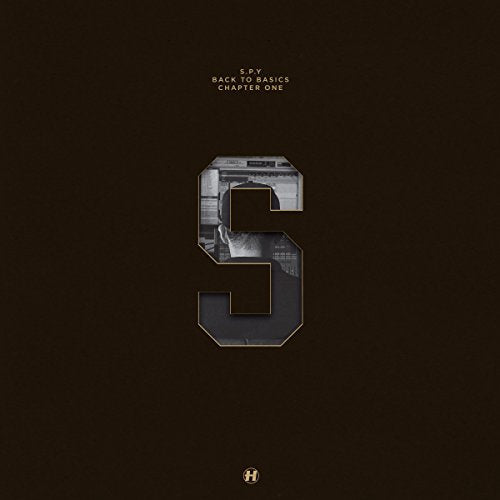 "Album cover with large 'S' on black background, featuring 'S.P.Y' and 'Back To Basics Chapter One'."